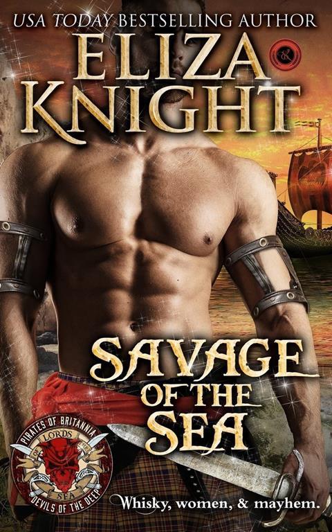 Savage of the Sea: Pirates of Britannia (Pirates of Britannia: Lords of the Sea) (Volume 1)