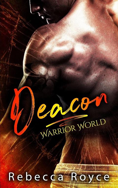 Deacon (Warrior World) (Volume 1)