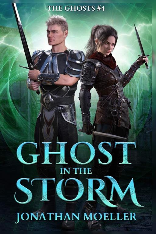 Ghost in the Storm (The Ghosts) (Volume 4)