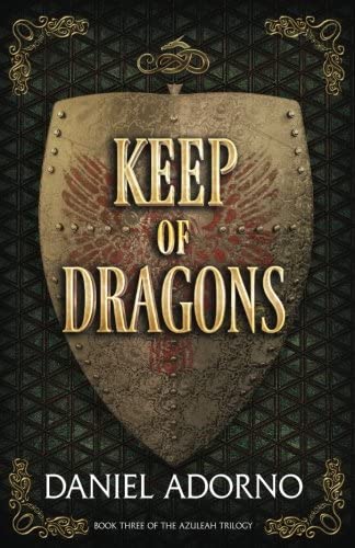 Keep of Dragons (The Azuleah Trilogy) (Volume 3)