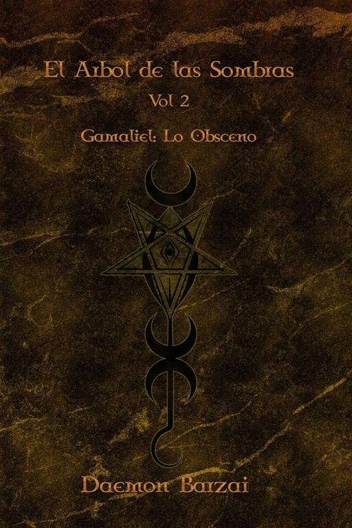 El Arbol de las Sombras: Lo Obsceno (Spanish Edition)