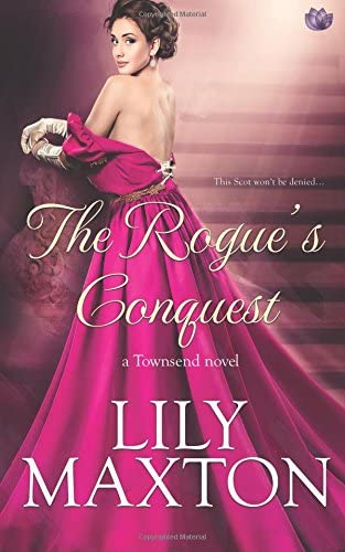 The Rogue's Conquest (The Townsends) (Volume 2)