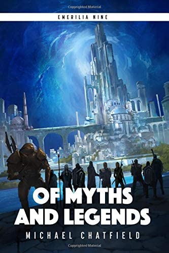 Of Myths and Legends (Emerilia) (Volume 9)