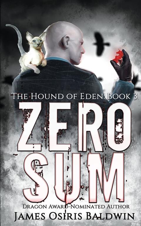 Zero Sum (Alexi Sokolsky: Hound of Eden) (Volume 3)