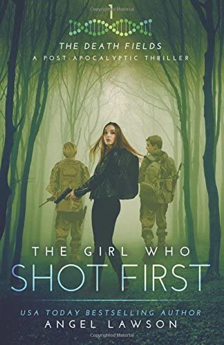 The Girl Who Shot First