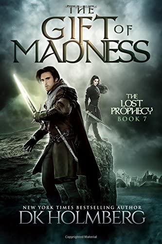 The Gift of Madness (The Lost Prophecy) (Volume 7)