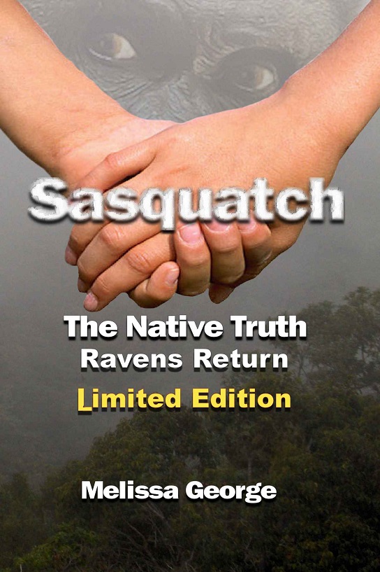 Sasquatch, the Native Truth, Ravens Return