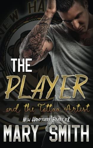 The Player and the Tattoo Artist (New Hampshire Bears) (Volume 8)