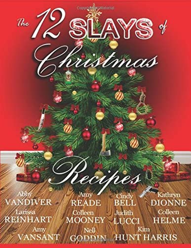 The 12 Slays of Christmas Recipe Book