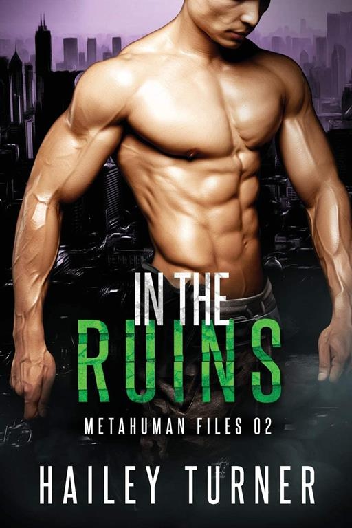 In the Ruins (Metahuman Files) (Volume 2)