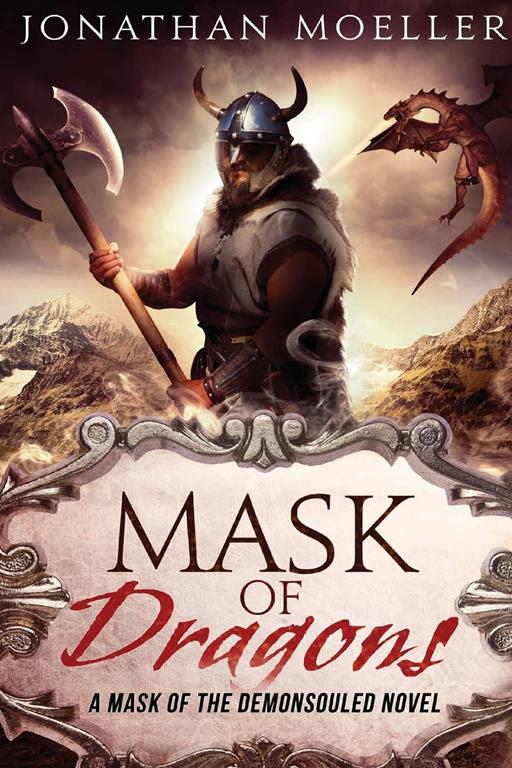 Mask of Dragons (Mask of the Demonsouled) (Volume 2)