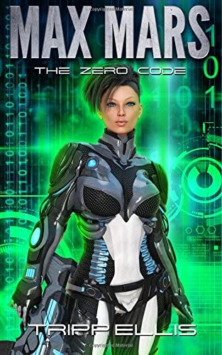 The Zero Code (Max Mars) (Volume 3)