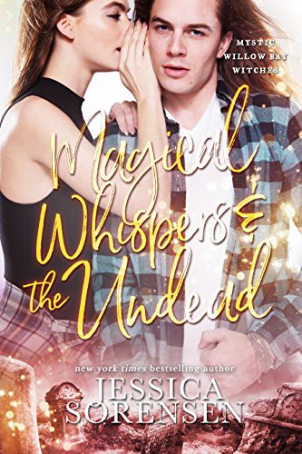 Magical Whispers &amp; the Undead (Witches) (Mystic Willow Bay)