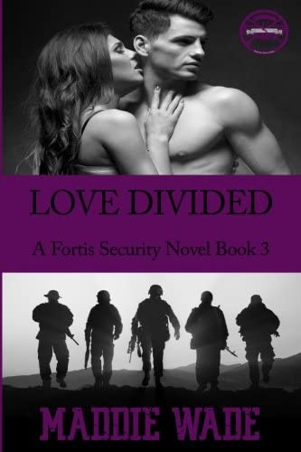 Love Divided: Fortis Security Novel Book 3