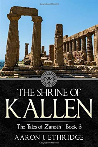 The Shrine of Kallen (The Tales of Zanoth)