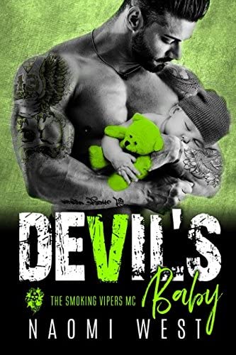 THE DEVIL&rsquo;S BABY: The Smoking Vipers MC