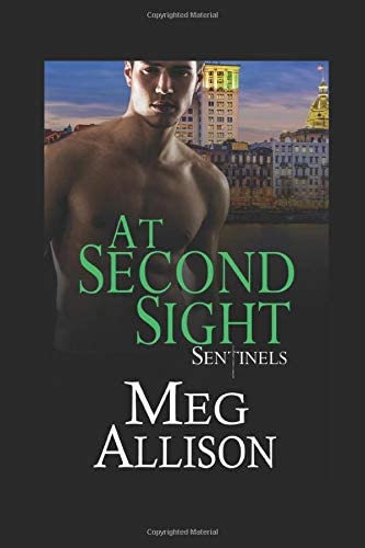 At Second Sight: Sentinels