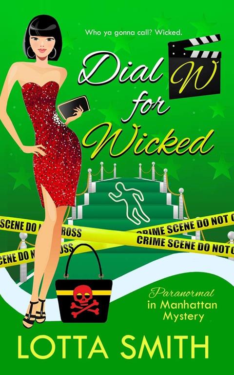 Dial W for Wicked (Paranormal in Manhattan Mystery: A Cozy Mystery)