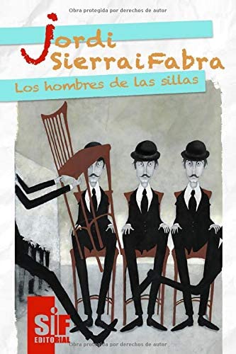 Los hombres de las sillas (Spanish Edition)