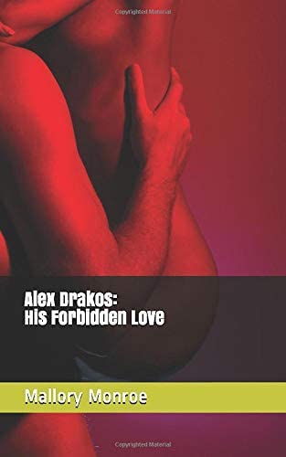 Alex Drakos: His Forbidden Love