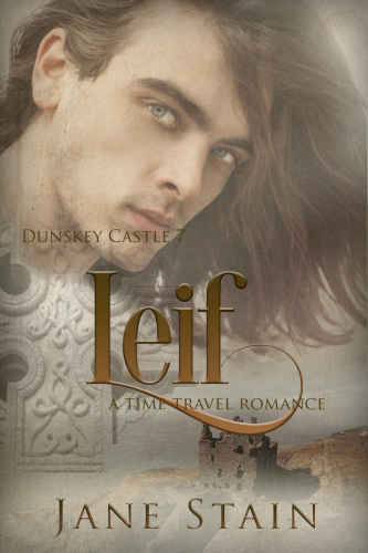 Leif: A Time Travel Romance (Dunskey Castle)