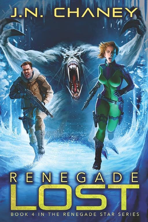 Renegade Lost: An Intergalactic Space Opera Adventure (Renegade Star)