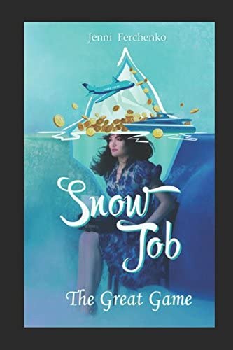 Snow Job: The Great Game