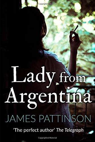 Lady From Argentina: A fast-paced international crime thriller