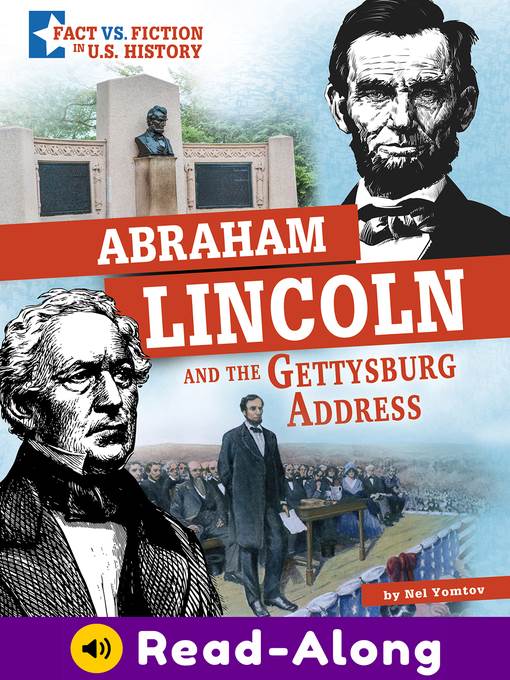 Abraham Lincoln and the Gettysburg Address