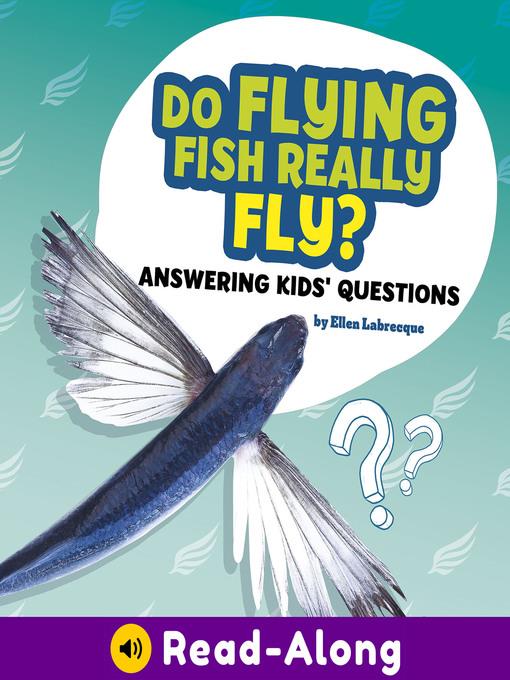 Do Flying Fish Really Fly?