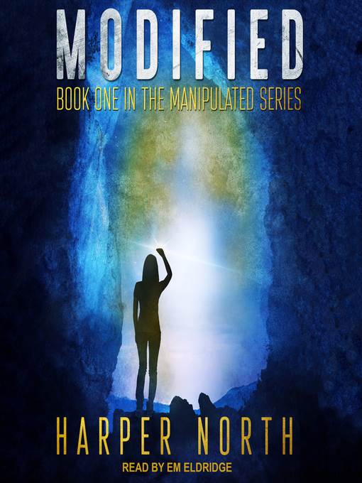 Modified--Book One in the Manipulated Series