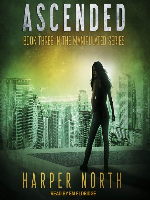 Ascended--Book Three in the Manipulated Series