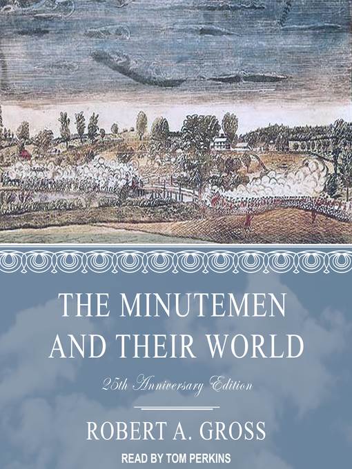 The Minutemen and Their World