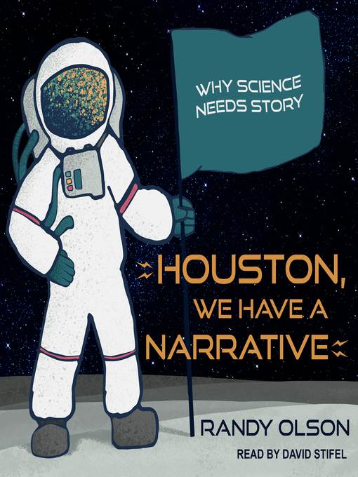 Houston, We Have a Narrative