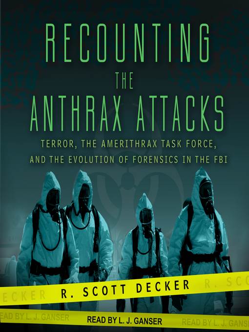 Recounting the Anthrax Attacks