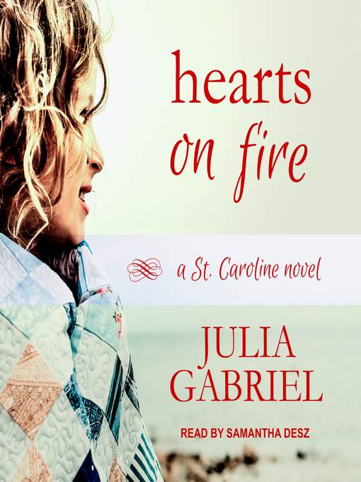 Hearts on Fire--A St. Caroline Novel