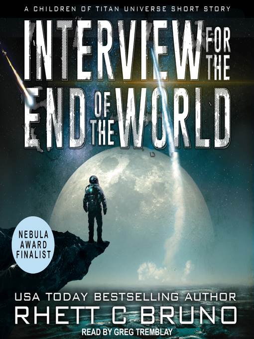 Interview for the End of the World