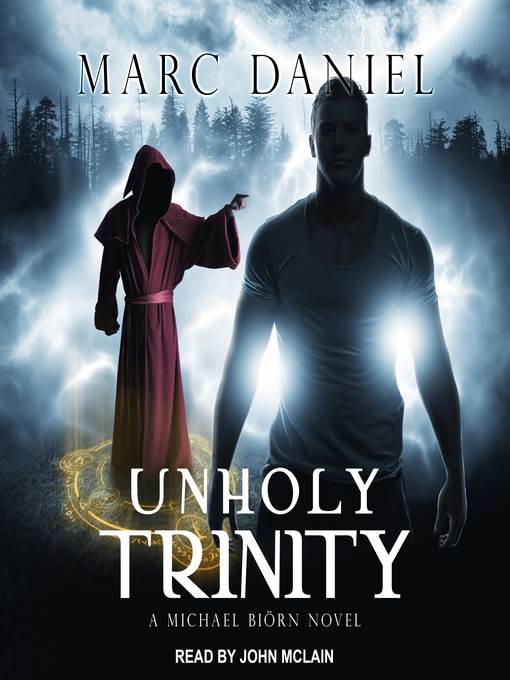 Unholy Trinity--A Michael Biorn Novel