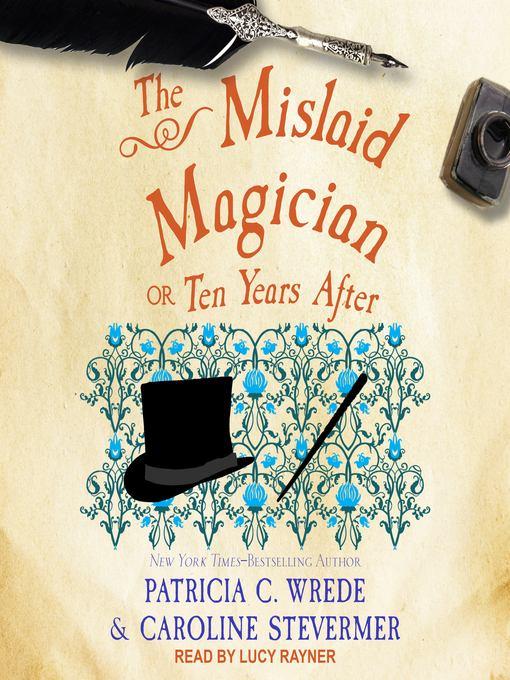 The Mislaid Magician--Or, Ten Years After