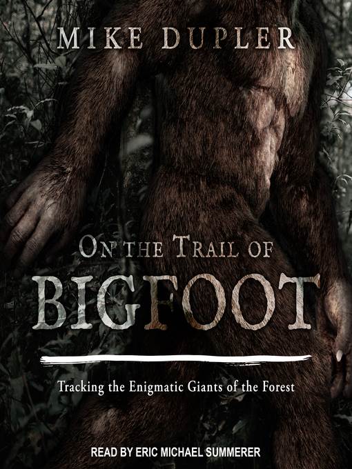 On the Trail of Bigfoot