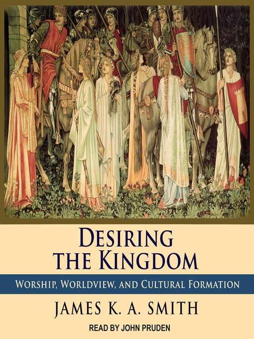 Desiring the Kingdom