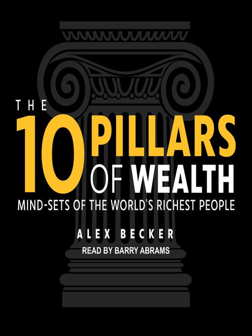 The 10 Pillars of Wealth