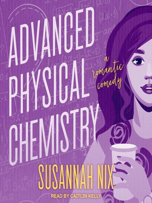 Advanced Physical Chemistry--A Romantic Comedy