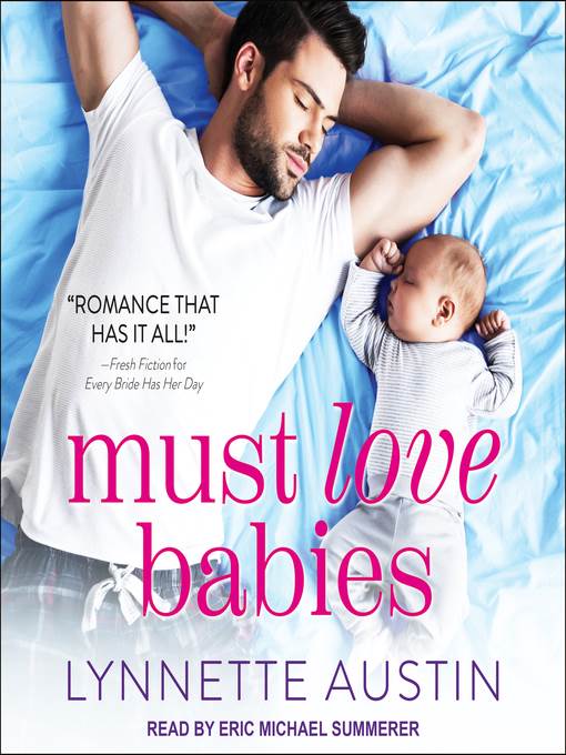 Must Love Babies Series, Book 1