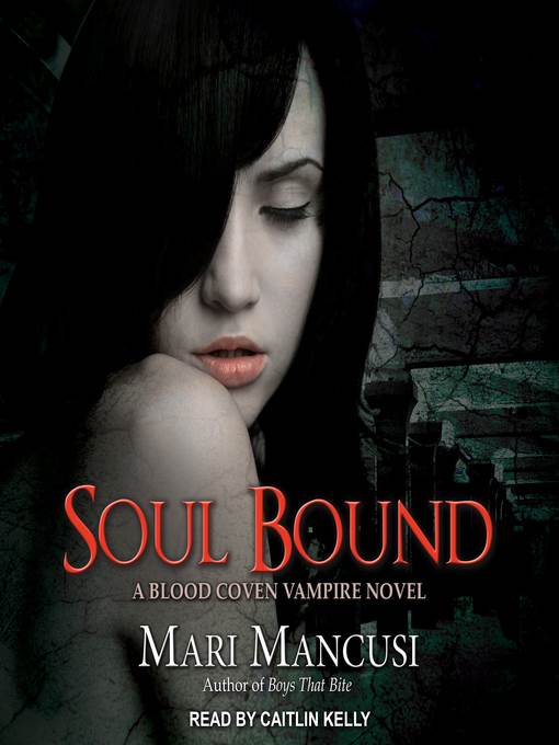 Soul Bound--A Blood Coven Vampire Novel