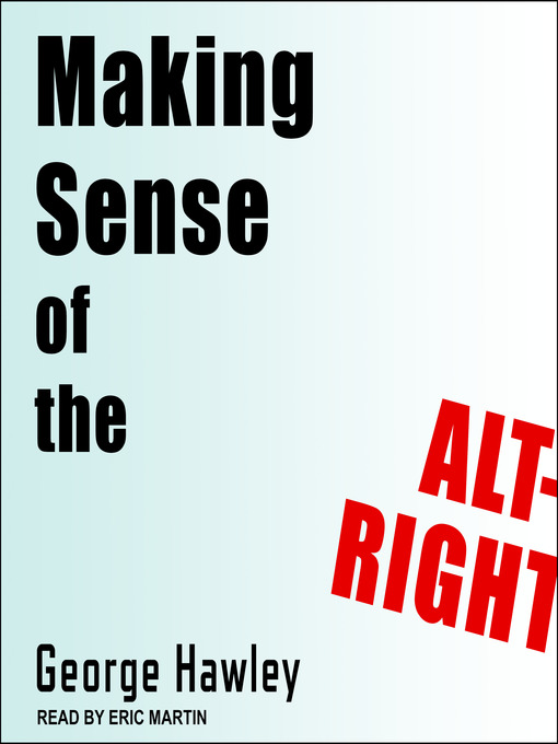 Making Sense of the Alt-Right