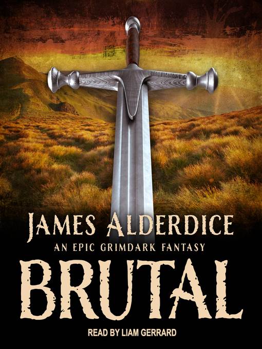 BRUTAL--An Epic Grimdark Fantasy