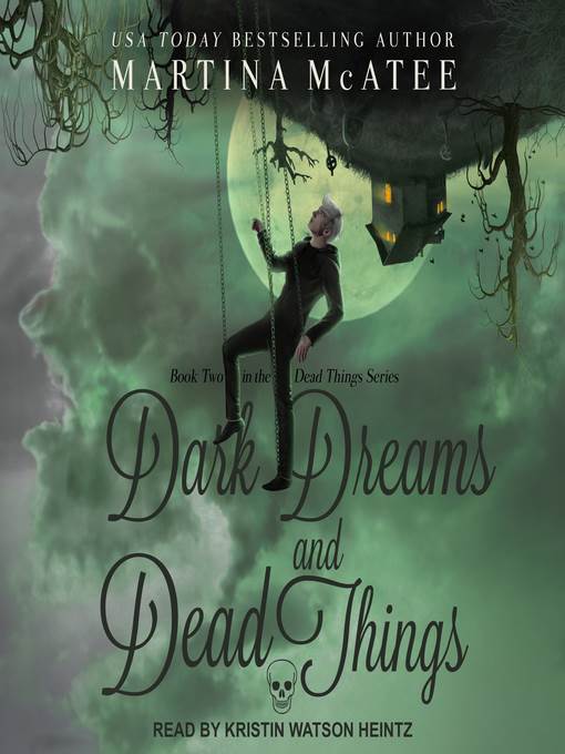 Dark Dreams and Dead Things