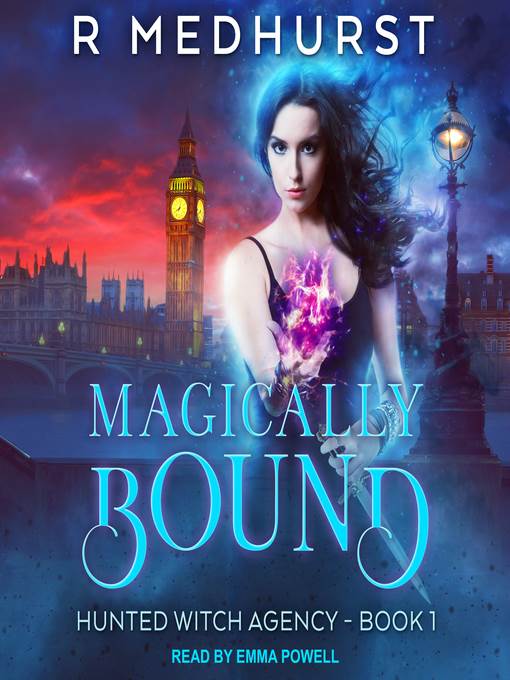 Magically Bound--Hunted Witch Agency Book 1