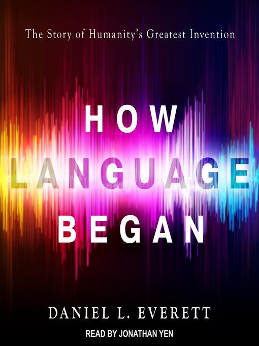 How Language Began